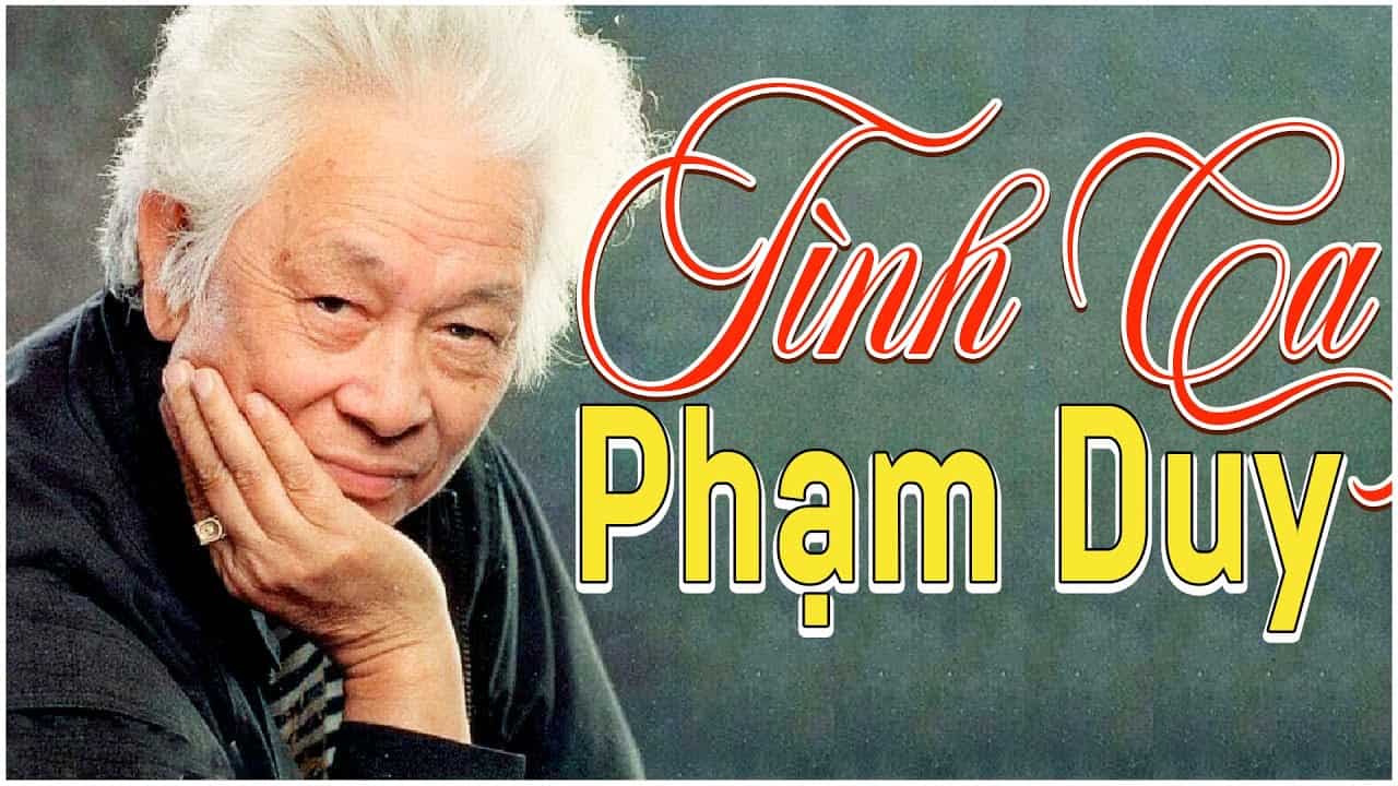 Nhạc sĩ Phạm Duy và những bản tình ca bất hủ